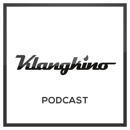 Klangkino Podcast